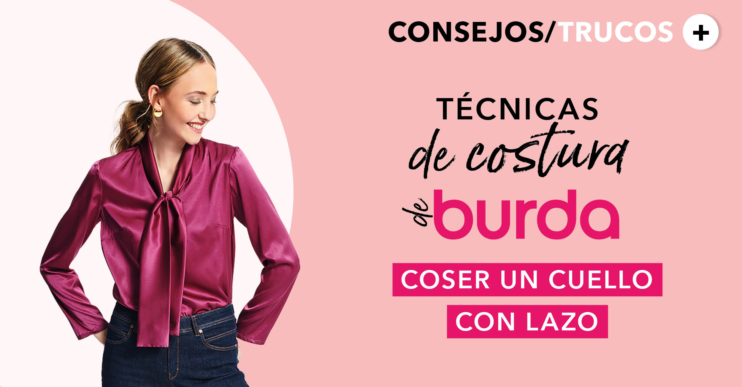 Técnica de costura con burda: ¿cómo coser un cuello lazo?